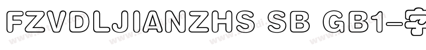 FZVDLJIANZHS SB GB1字体转换